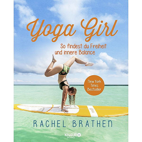 Yoga Girl, Rachel Brathen