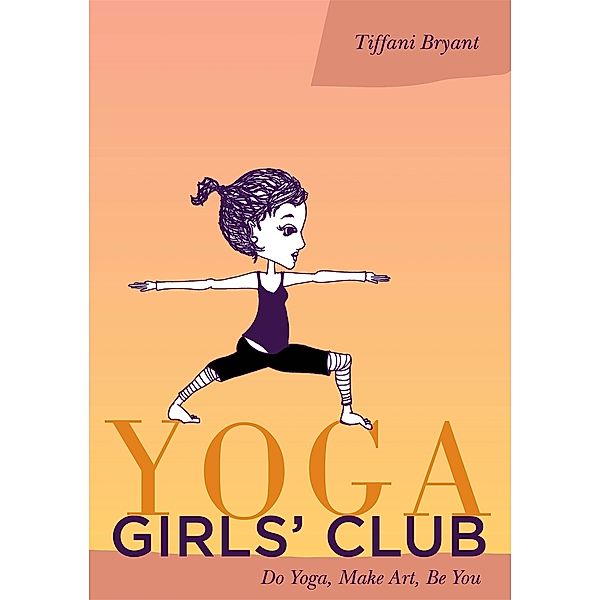 Yoga Girls' Club, Tiffani Bryant