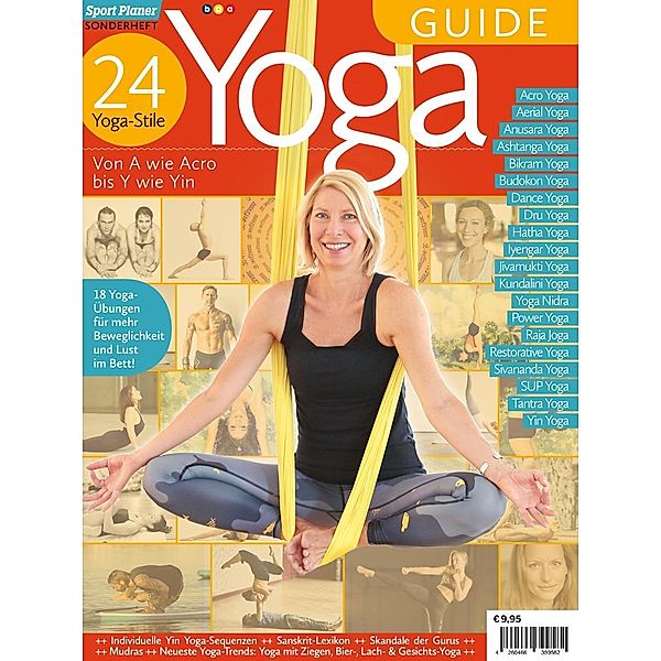 Yoga GUIDE - 24 Yoga-Stile, Adriane Schmitt-Krauß