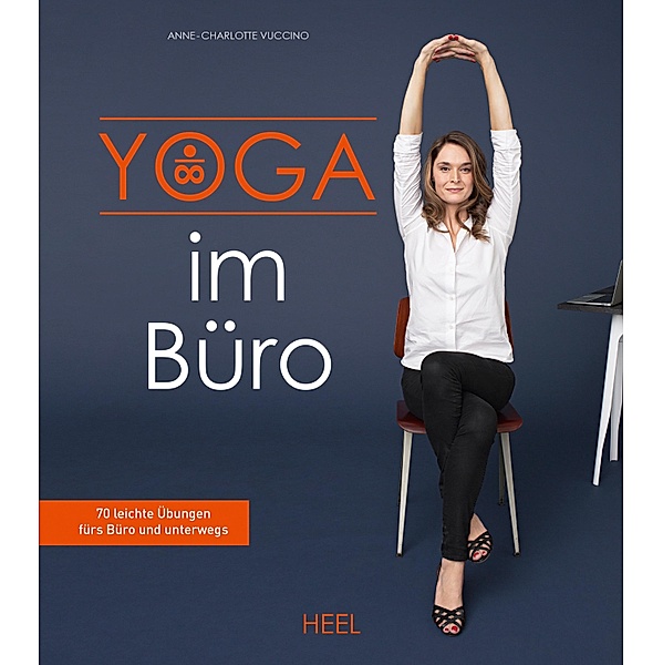 Yoga im Büro, Anne-Charlotte Vuccino
