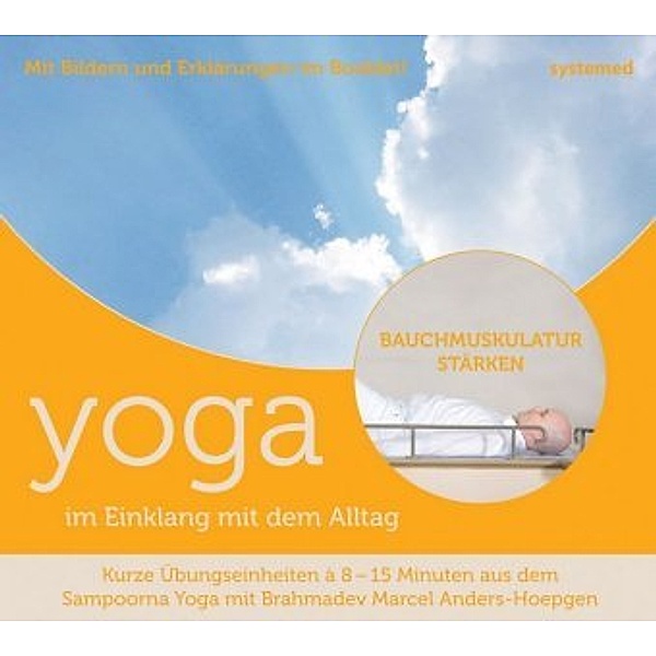 Yoga im Einklang mit dem Alltag: Bauchmuskulatur, Marcel Anders-Hoepgen