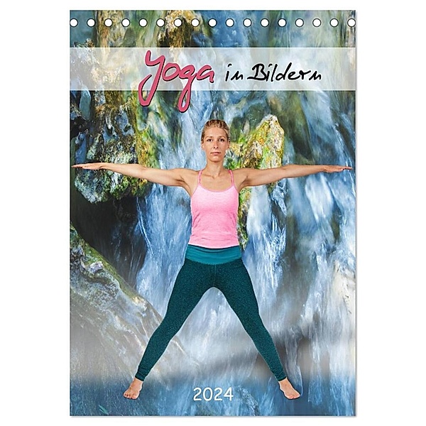 Yoga in Bildern (Tischkalender 2024 DIN A5 hoch), CALVENDO Monatskalender, Andy Nowack