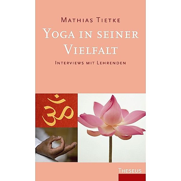 Yoga in seiner Vielfalt, Mathias Tietke