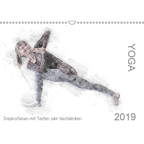 YOGA Inspirationen mit Texten zum Nachdenken (Wandkalender 2019 DIN A3 quer), Isabella Thiel