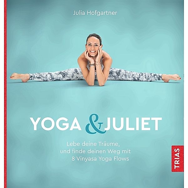 Yoga & Juliet, Julia Hofgartner