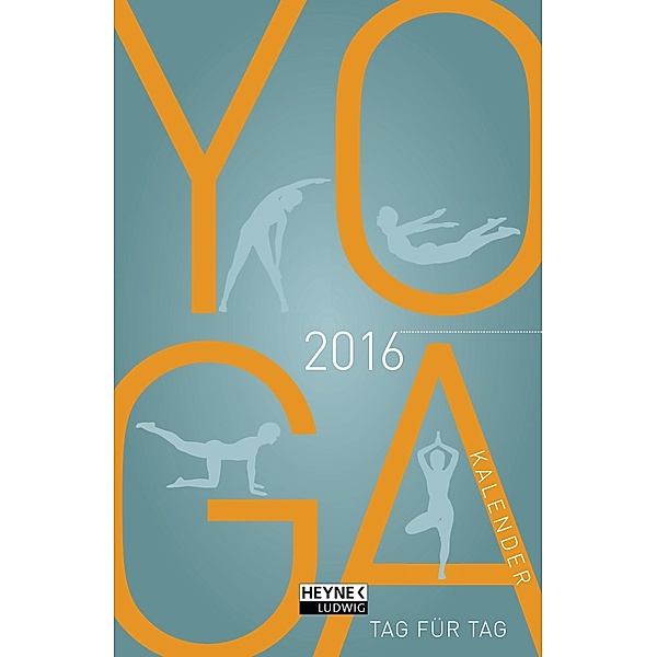 Yoga-Kalender 2016, Nina Andres