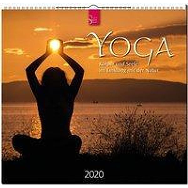 Yoga - Körper und Seele im Einklang mit der Natur 2020