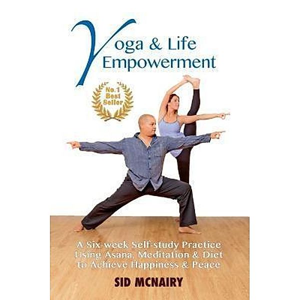 Yoga & Life Empowerment, Sid McNairy