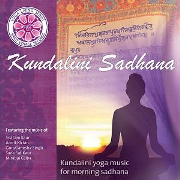 Yoga Living Series - Kundalini Spa Music, Various, Spirit Voyage