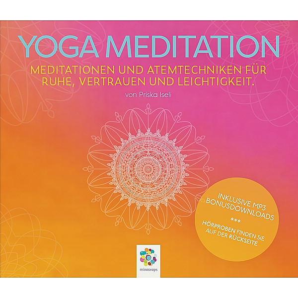 YOGA MEDITATION, 1 Audio-CD,1 Audio-CD, Priska Iseli