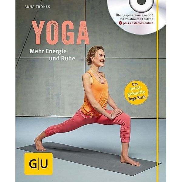 Yoga. Mehr Energie und Ruhe, m. Audio-CD, Anna Trökes