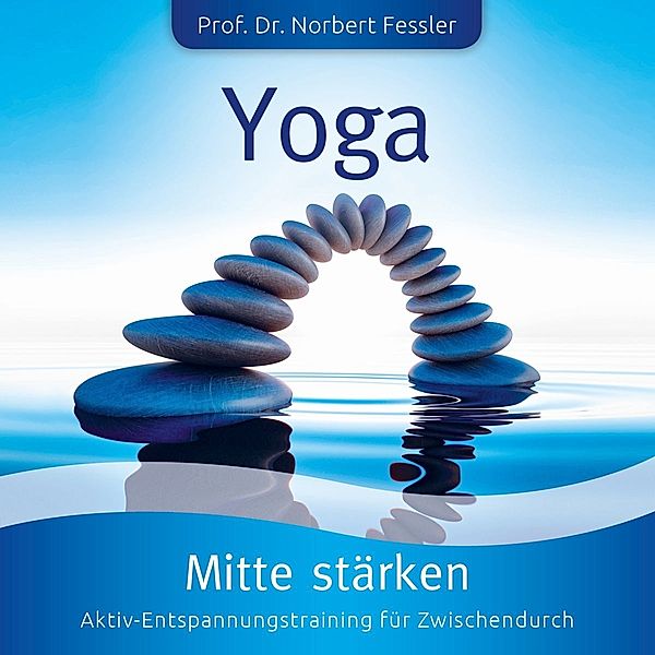 Yoga: Mitte Stärken-Verdauung+Rücken, La Vita, Norbert Prof. Fessler