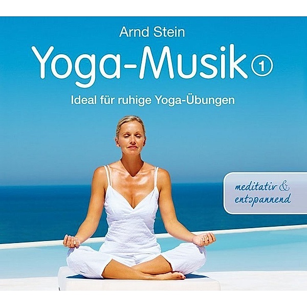 Yoga-Musik 1,Audio-CD, Arnd Stein