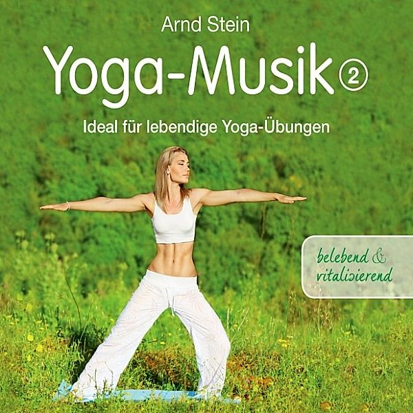 Yoga-Musik 2, Arnd Stein
