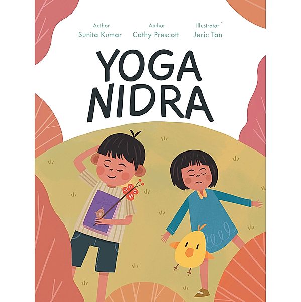Yoga Nidra, Sunita Kumar, Cathy Prescott