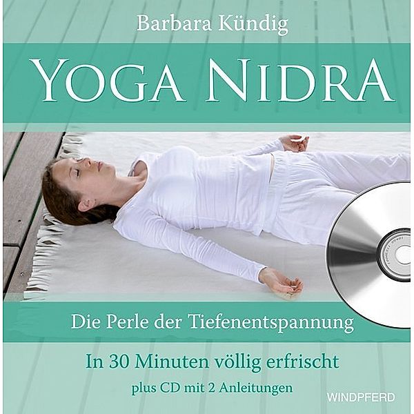 Yoga Nidra, m. 1 CD-ROM, Barbara Kündig