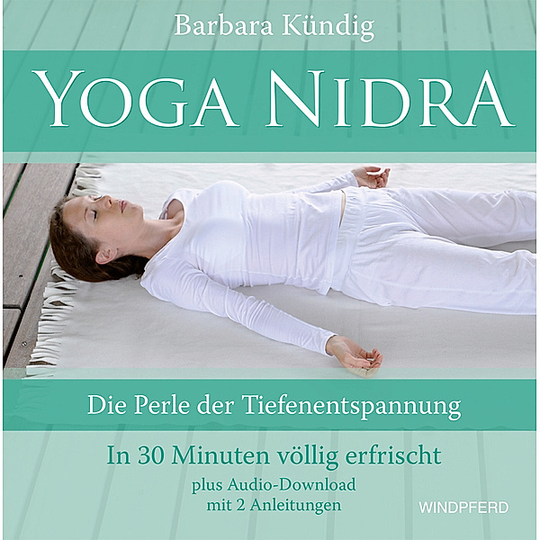 Yoga Nidra, m. 2 Audio, Barbara Kündig