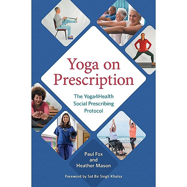Yoga on Prescription, Paul Fox, Heather Mason