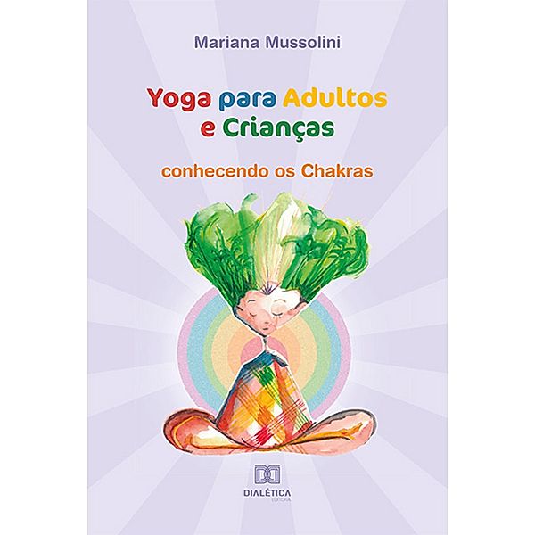 Yoga para Adultos e Crianças, Mariana Mussolini