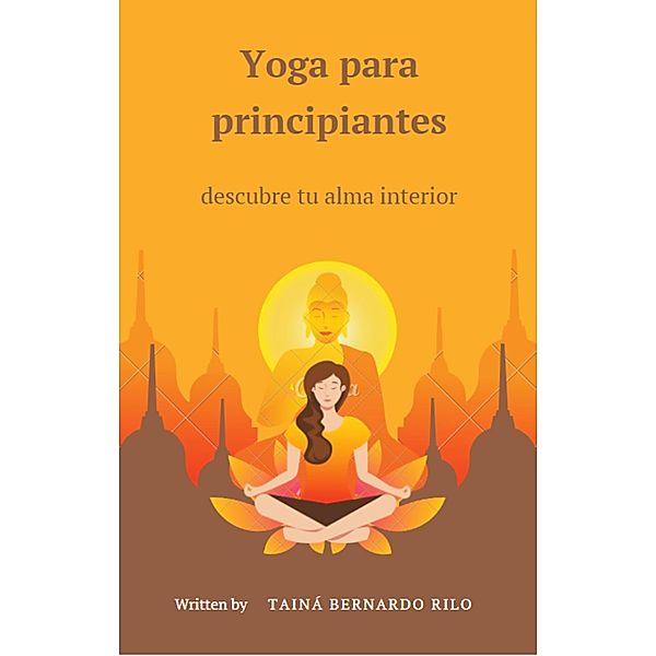 Yoga para principiantes, Tainá Bernardo Rilo