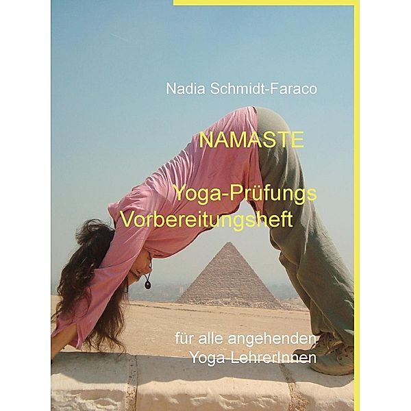 Yoga-Prüfungs Vorbereitungsheft, Nadia Schmidt - Faraco