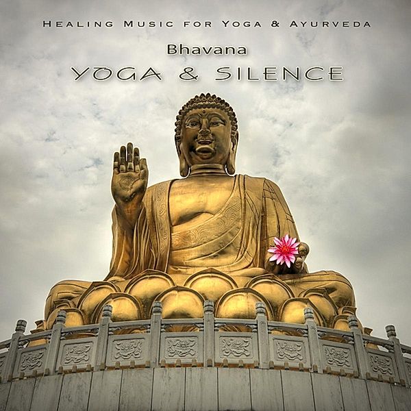 Yoga & Silence, Bhavana