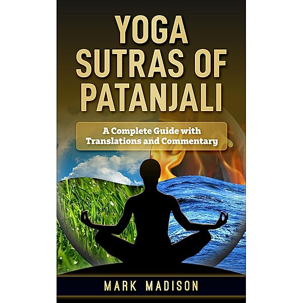 Yoga Sutras of Patanjali, Mark Madison