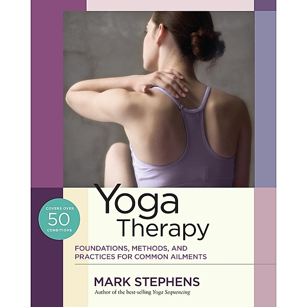 Yoga Therapy, Mark Stephens