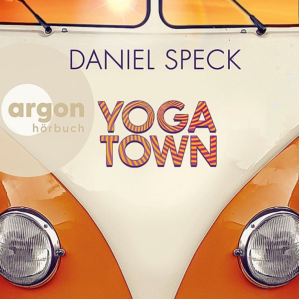 Yoga Town, Daniel Speck