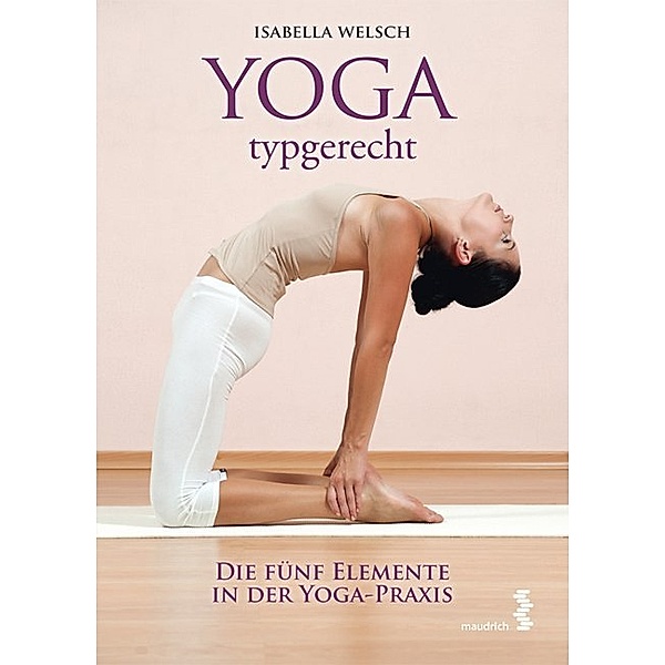 Yoga typgerecht, Isabella Welsch