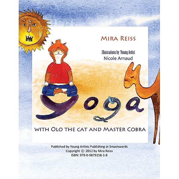 Yoga with Olo the Cat and Master Cobra / Mira Reiss, Mira Reiss