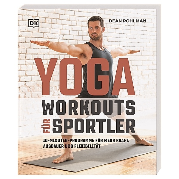 Yoga-Workouts für Sportler, Dean Pohlman