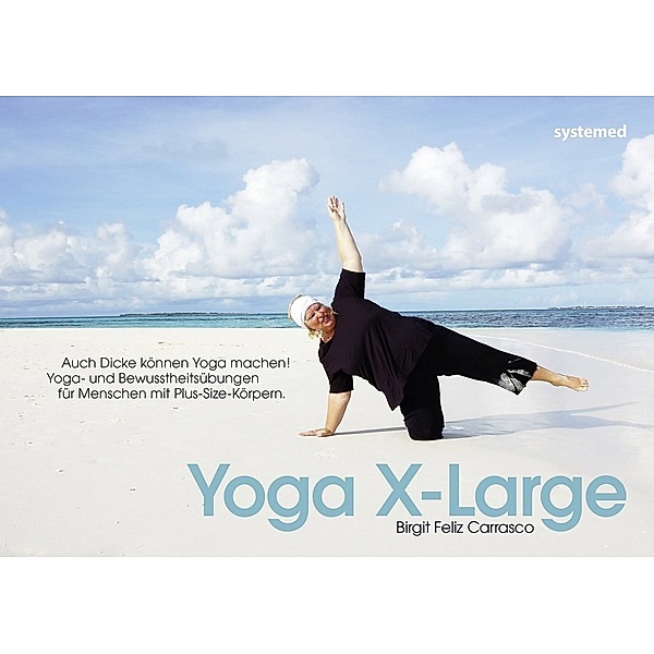 Yoga X-Large, Birgit Feliz Carrasco