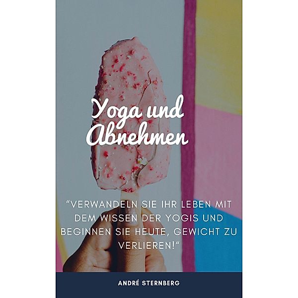 Yoga zum Abnehmen, Andre Sternberg
