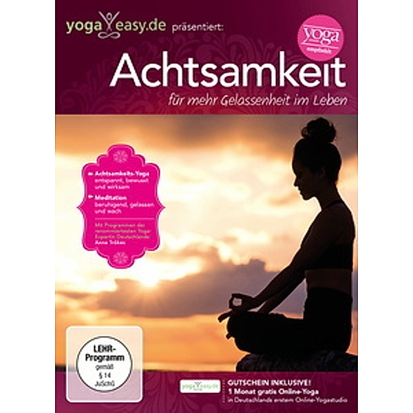 YogaEasy.de - ACHTSAMKEIT - für mehr Gelassenheit im Leben, Anna,FreitagVeronika,Kloss,Kathleen Trökes