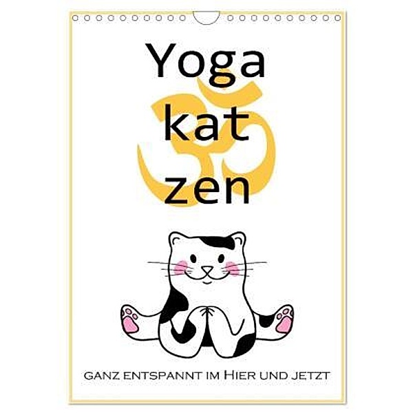Yogakatzen - ganz entspannt im Hier und Jetzt (Wandkalender 2024 DIN A4 hoch), CALVENDO Monatskalender, Christine B-B Müller