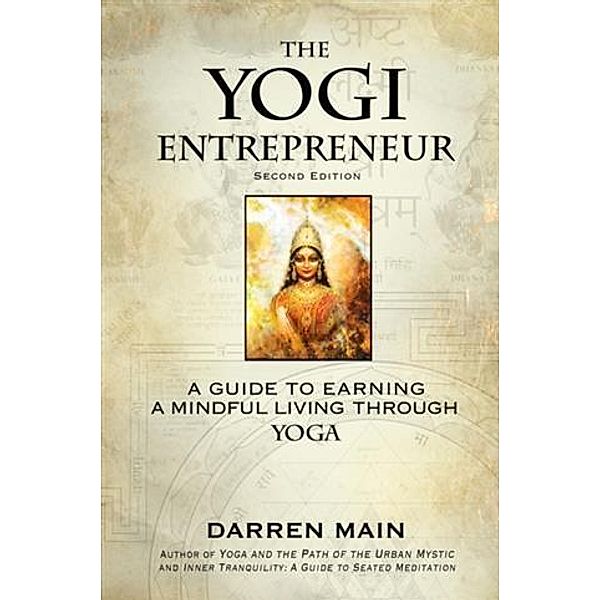Yogi Entrepreneur: 2nd Edition, Darren Main