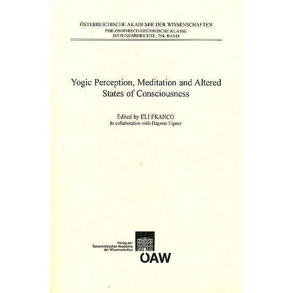 Yogic Perception, Meditation and Alterd States of Consciousness