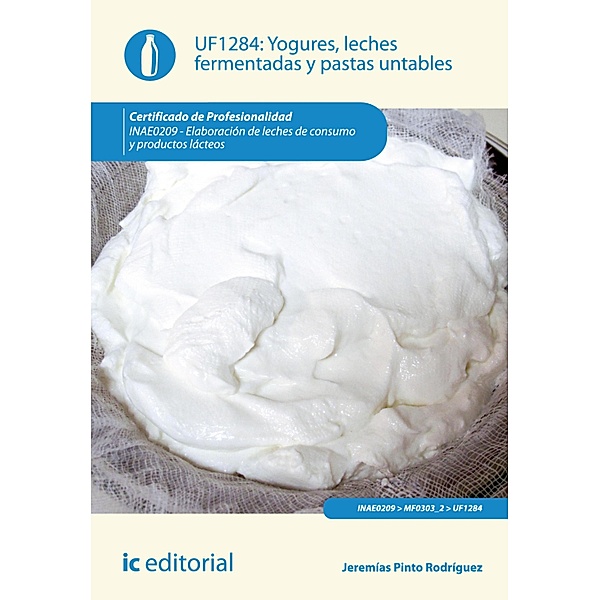 Yogures, leches fermentadas y pastas untables. INAE0209, Jeremías Pinto Rodríguez