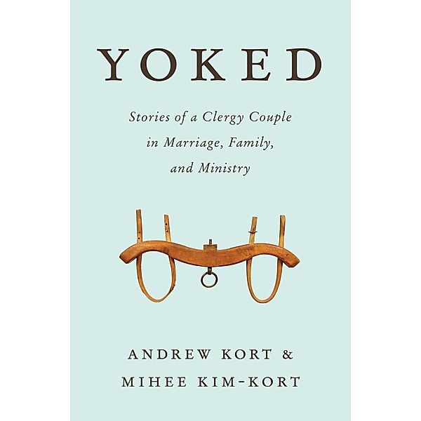 Yoked, Andrew Kort, Mihee Kim-Kort