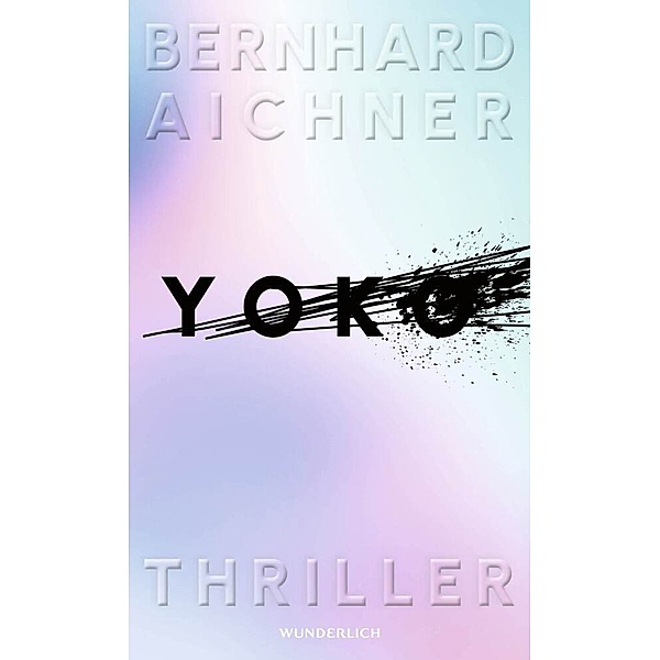 Yoko, Bernhard Aichner