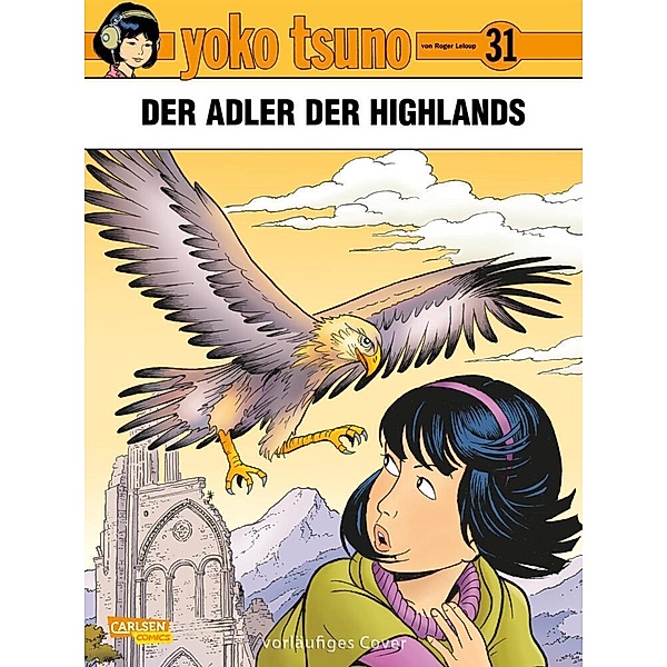 Yoko Tsuno 31: Der Adler der Highlands, Roger Leloup