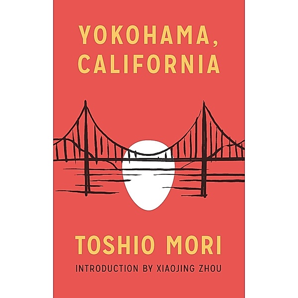 Yokohama, California / Classics of Asian American Literature, Toshio Mori