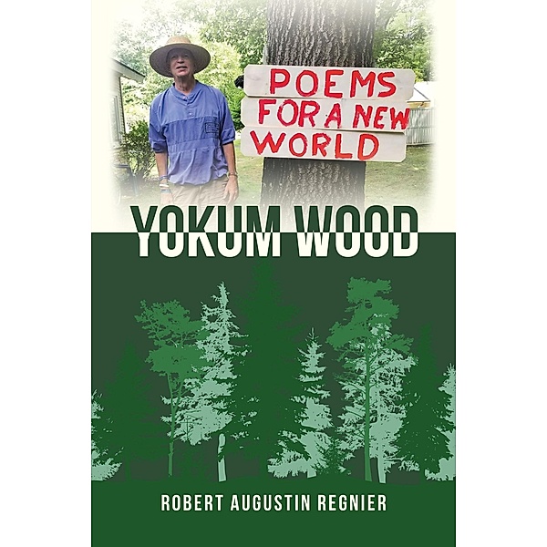 Yokum Wood, Robert Augustin Regnier