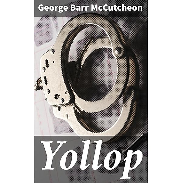 Yollop, George Barr McCutcheon