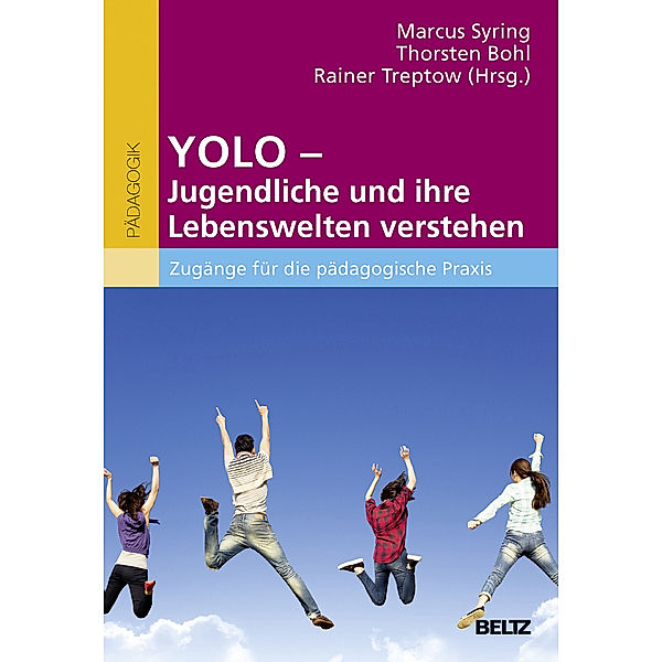 YOLO - Jugendliche und ihre Lebenswelten verstehen