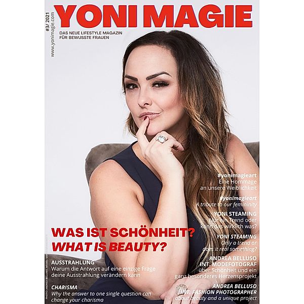 Yoni Magie Magazin / Yoni Magie Magazin- Das neue Lifestyle Magazin für bewusste Frauen Bd.3, Silvia von She