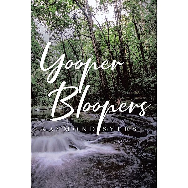 Yooper Bloopers, Raymond Syers