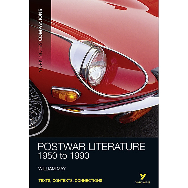 York Notes Companions: Postwar Literature, William May