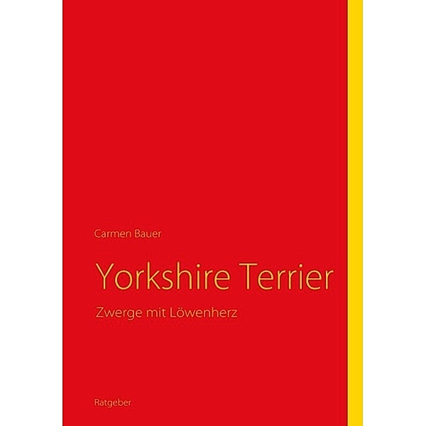Yorkshire Terrier, Carmen Bauer